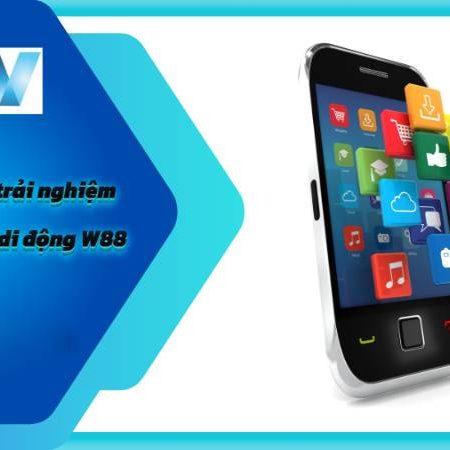 Tải app W88 bằng điện thoại có khó không?
